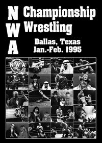 NWA Championship Wrestling, Dallas, Texas, Jan-Feb 1995
